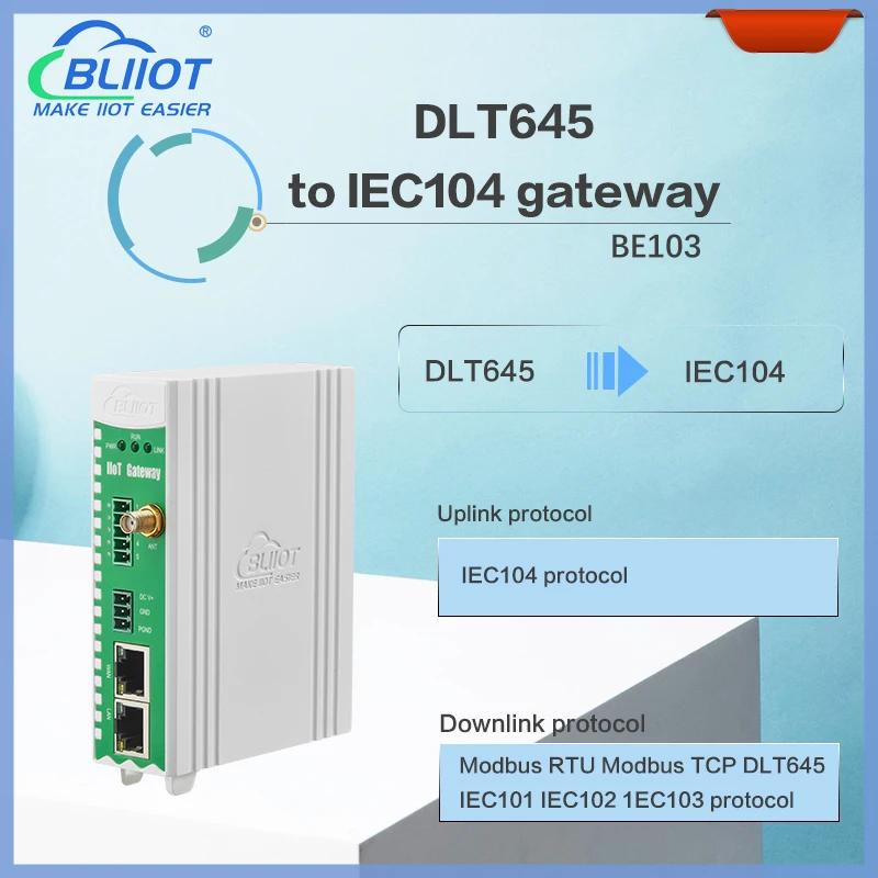 BLIIoT Ʈ 跮 ͸, DL/T645-IEC 104 SCADA ȯ,  RS485, ̴   Ʈ BE103